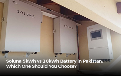 Soluna 5kWh vs 10kWh Battery in Pakistan: Which One Should You Choose?